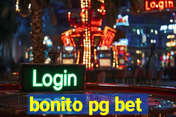 bonito pg bet